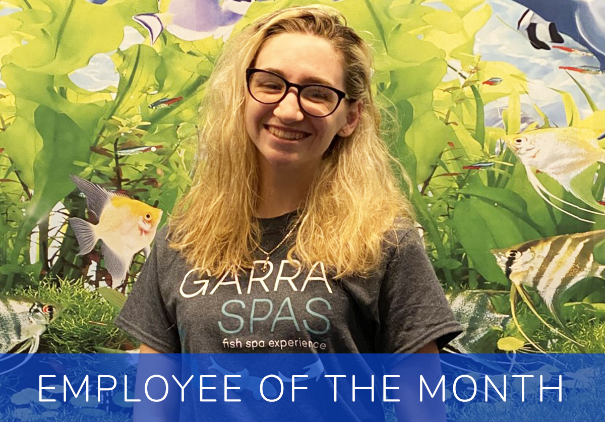 Employee of the month, garra fish spa jobs